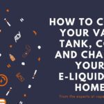 How to Clean your Vape Device